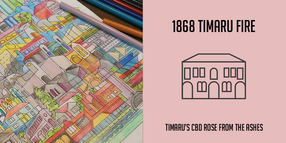 Timaru 1868 Fire 210710